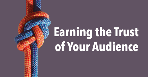 Building Trust And Credibility With Your Audience